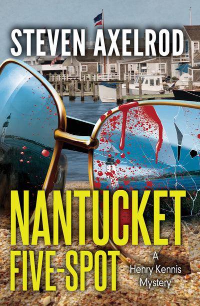 Nantucket Five-spot (Henry Kennis Nantucket Mysteries, 2)