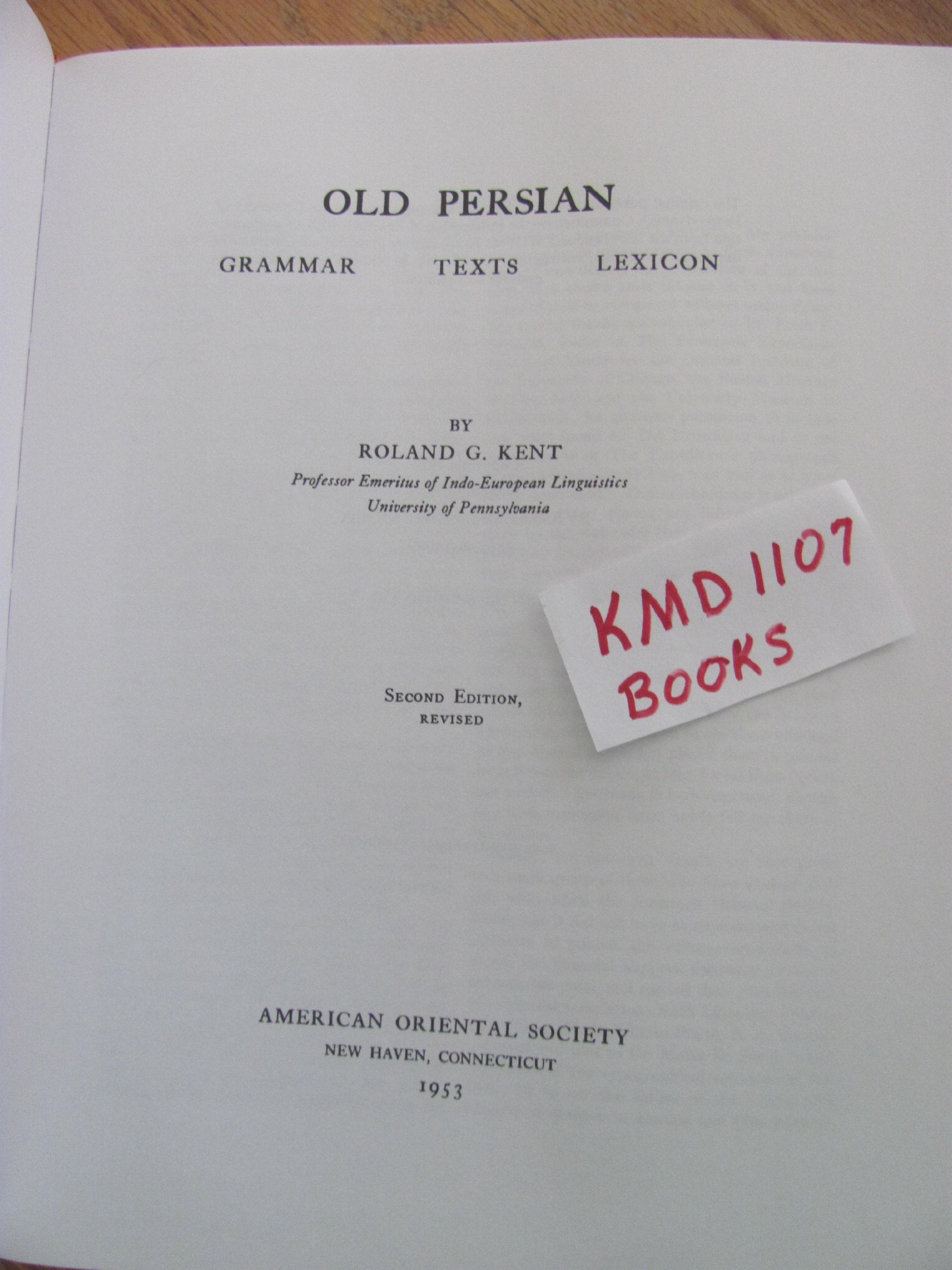 Old Persian Grammar Texts Lexicon Vol. 33 (2nd Edition)