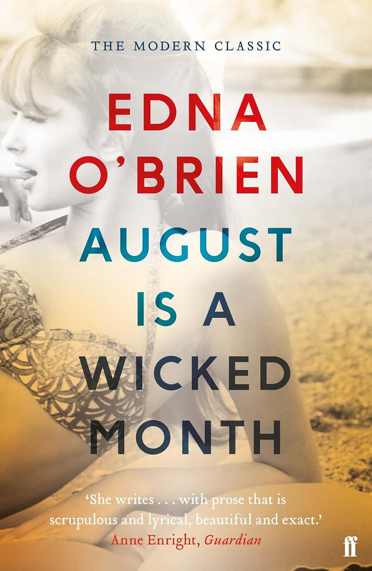 August Is A Wicked Month by Edna O'Brien