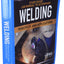 Study Guide with Lab Manual for Jeffus' Welding: Principles and Applications
