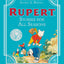 Rupert Stories for All Seasons: Beloved Children's Stories in a Beautifully Illustrated Collection