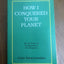 How I Conquered Your Planet by John Swartzwelder
