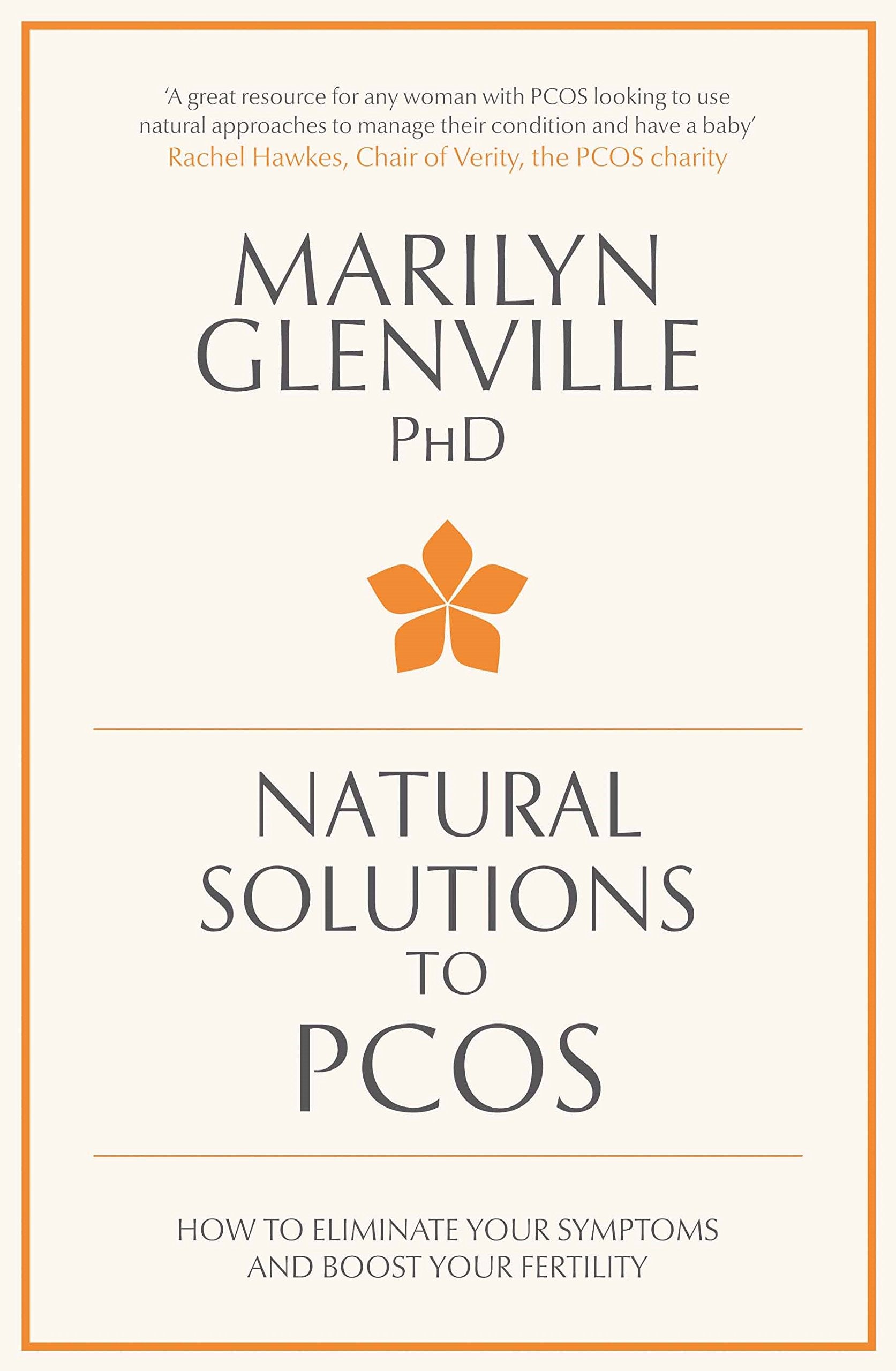 Natural Solutions to PCOS: How to Eliminate Your Symptoms and Boost Your Fertility