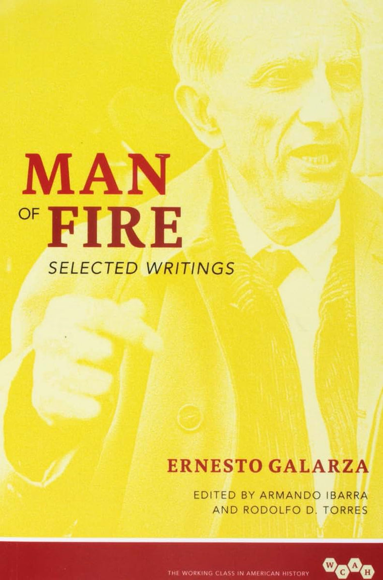 Man of Fire: Selected Writings (Working Class in American History)