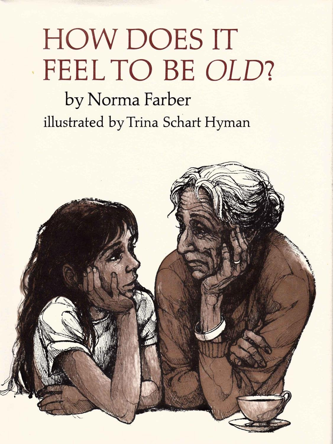 How Does It Feel to be Old?