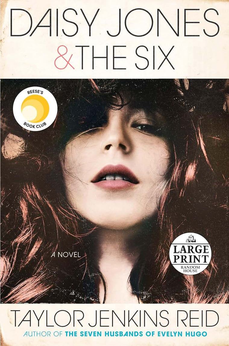 Daisy Jones & The Six: A Novel