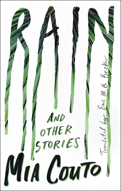 Rain: And Other Stories (Biblioasis International Translation Series, 25)