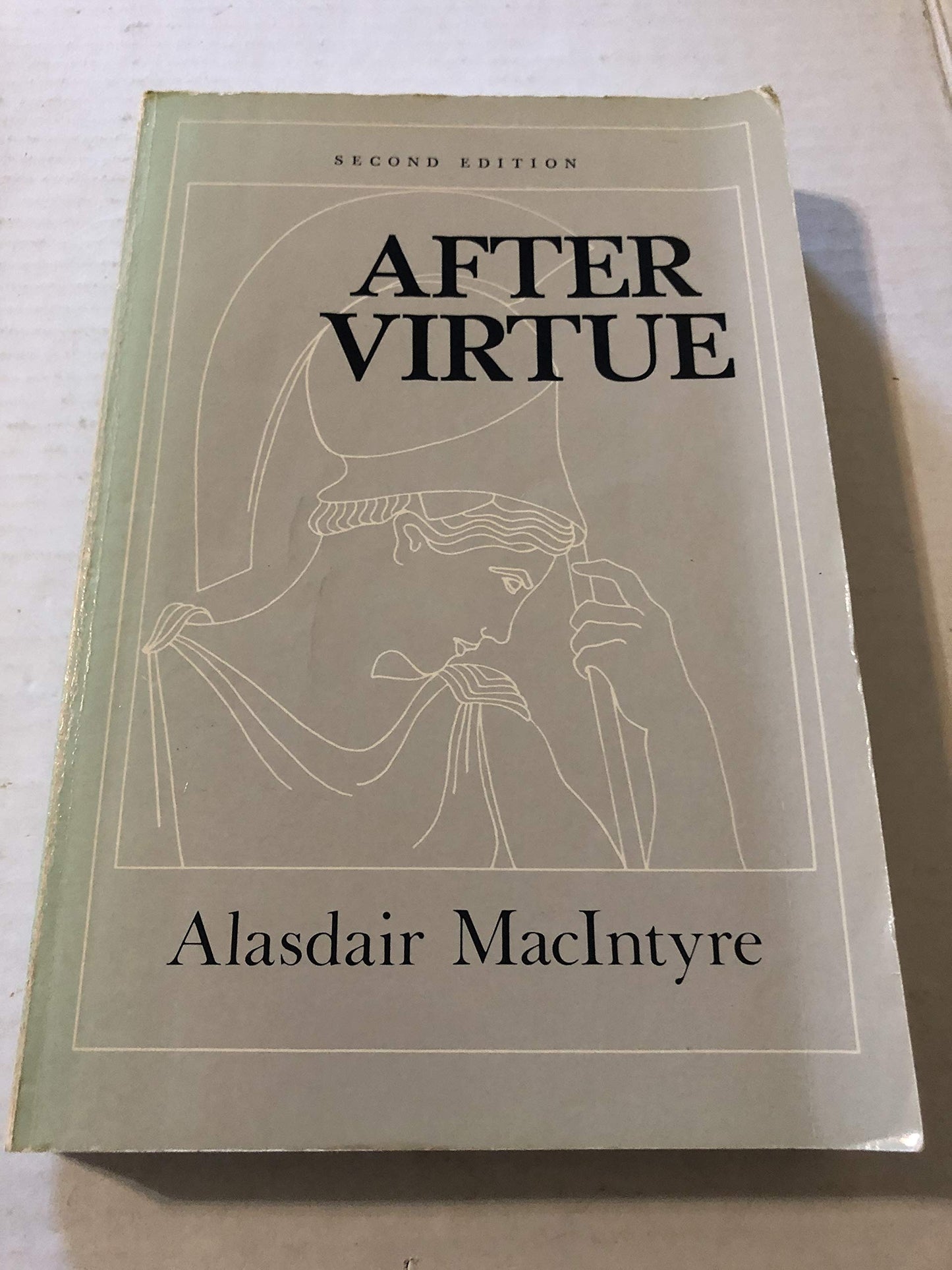 After Virtue: A Study in Moral Theory, Second Edition by Ala