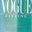 Vogue Fitting: The Book of Fitting Techniques, Adjustments