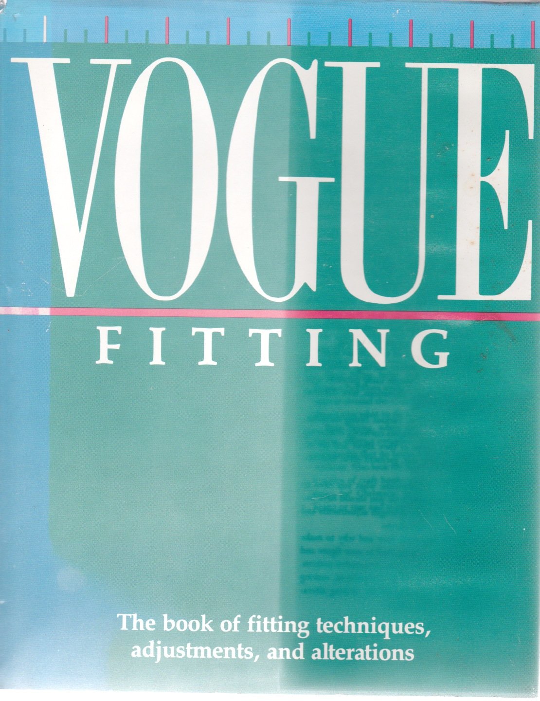 Vogue Fitting: The Book of Fitting Techniques, Adjustments