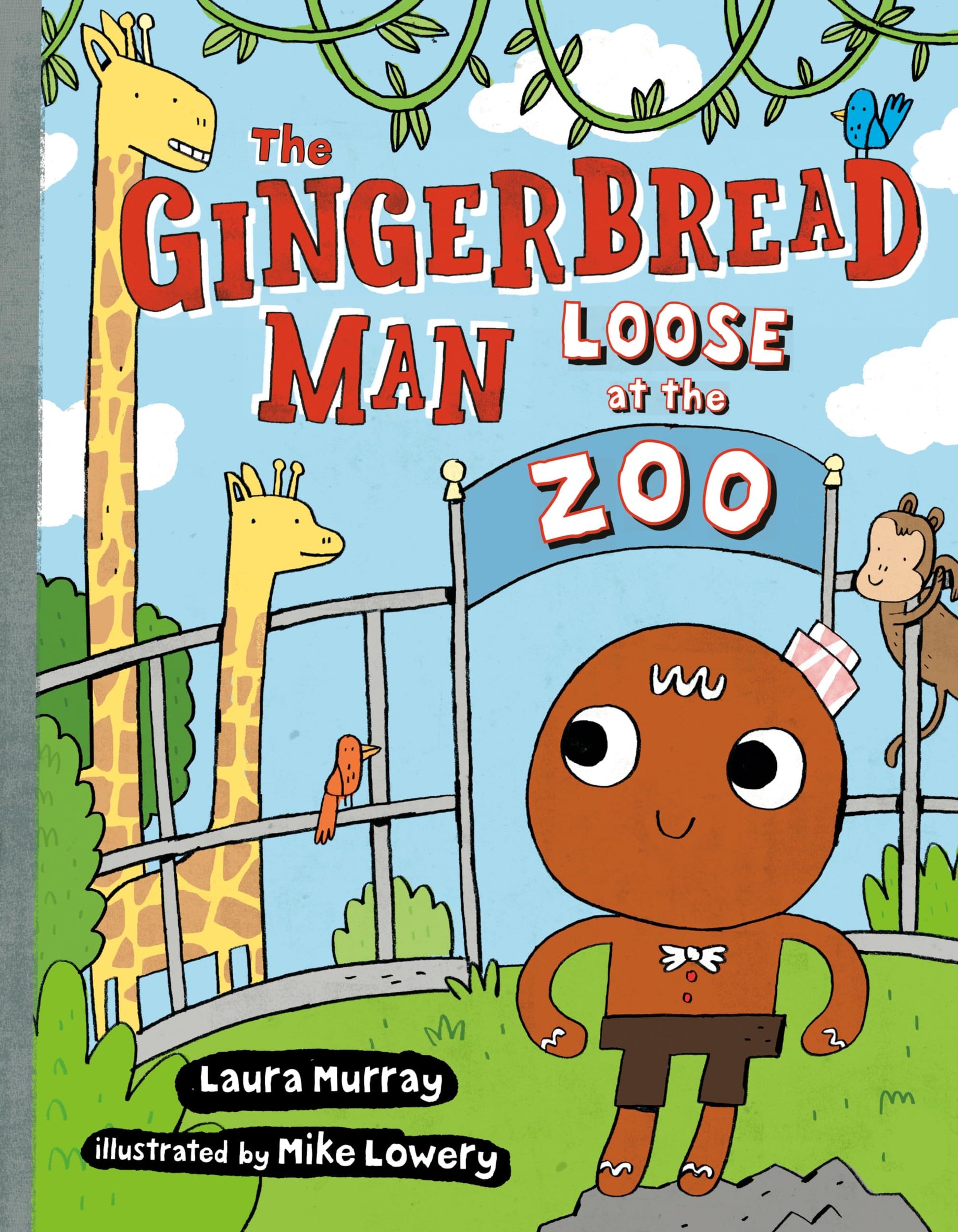 The Gingerbread Man Loose at The Zoo (The Gingerbread Man Is Loose)
