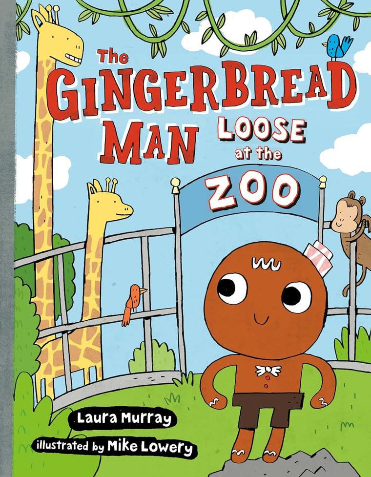 The Gingerbread Man Loose at The Zoo (The Gingerbread Man Is Loose)
