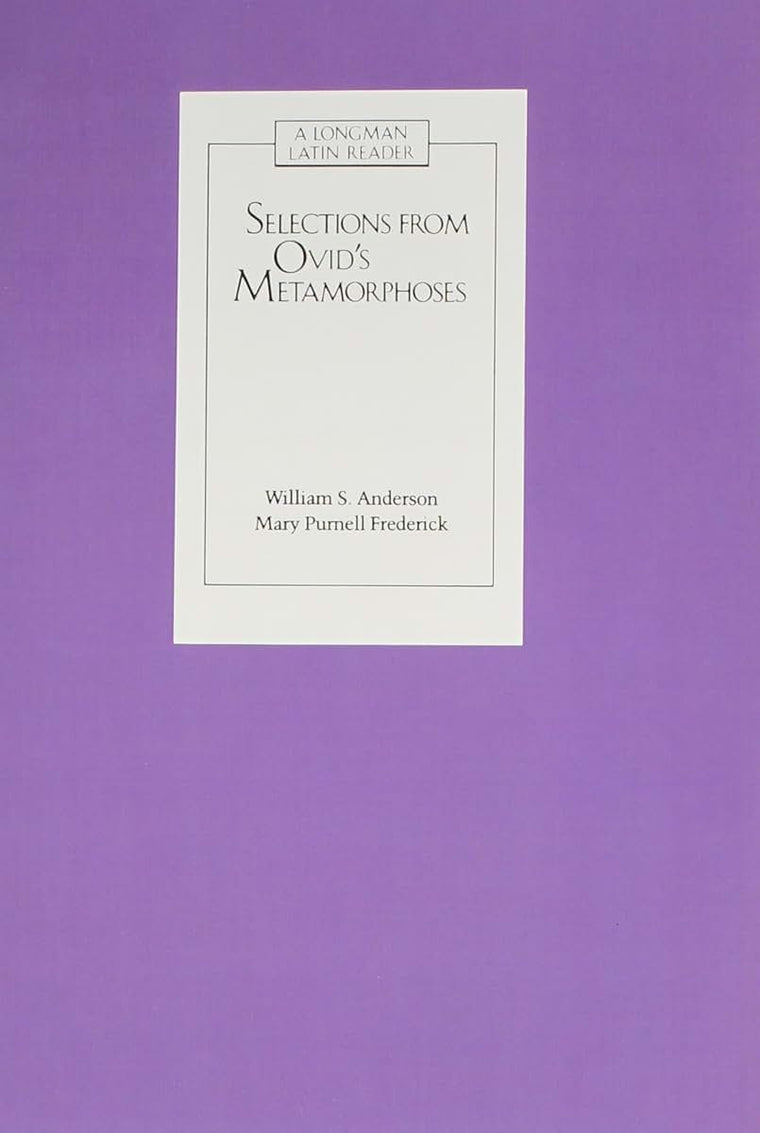 Selections from Ovid's Metamorphoses: Baucis and Philemon/Acis, Galatea, and Polyphemus/Narcissus and Echo/Pentheus (Longman Latin Readers) (Latin Edition)