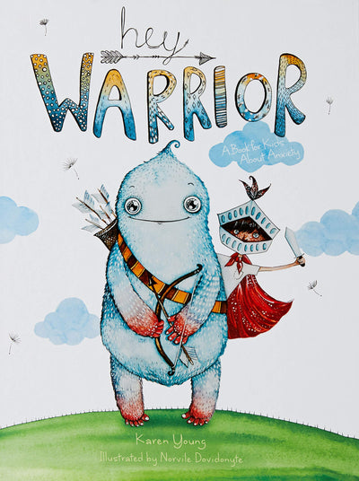 Hey Warrior by Young, Karen