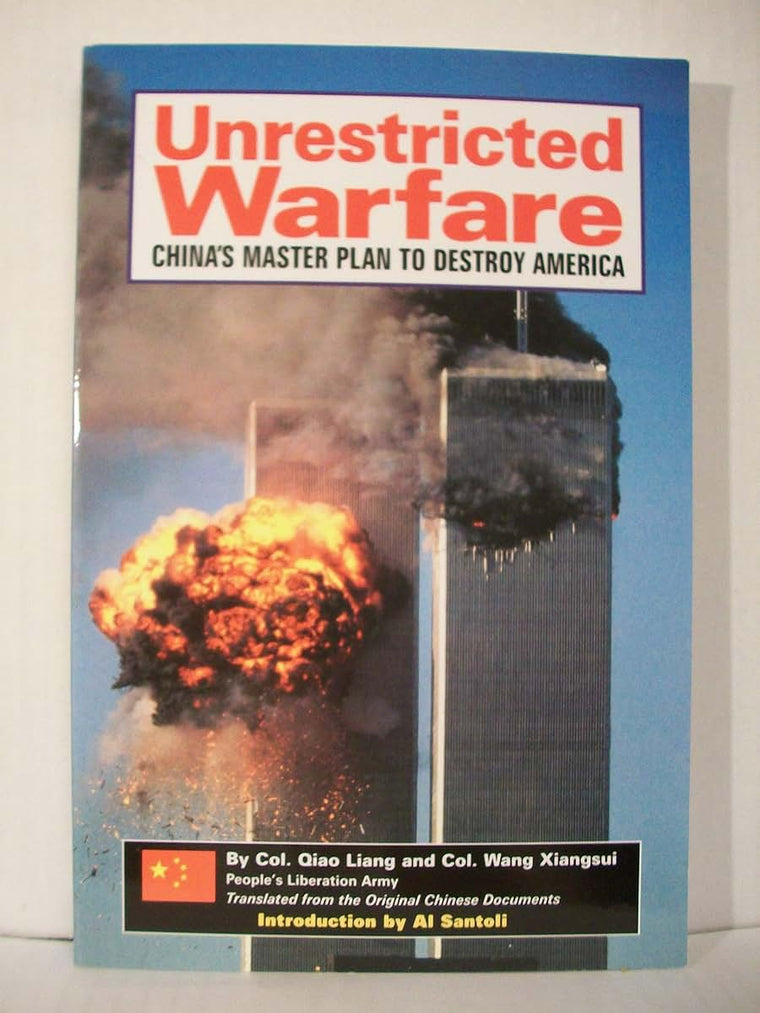 Unrestricted Warfare: Chinas Master Plan to Destroy America