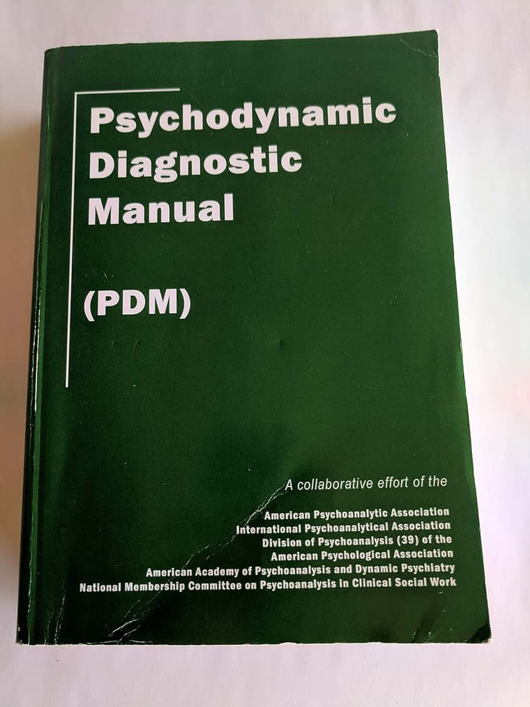 Psychodynamic Diagnostic Manual: (PDM)