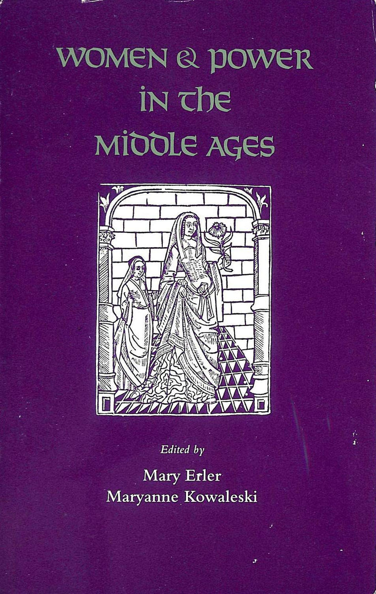 Women and Power in the Middle Ages