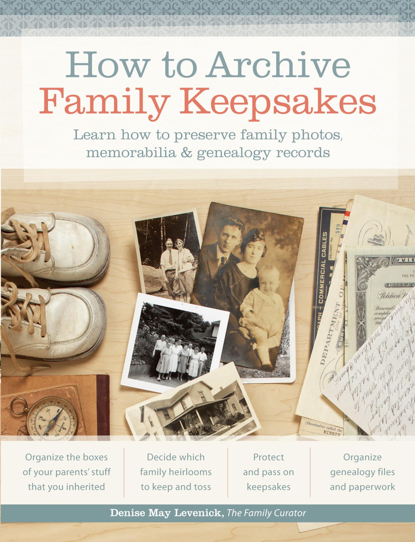 How to Archive Family Keepsakes: Learn How to Preserve Famil