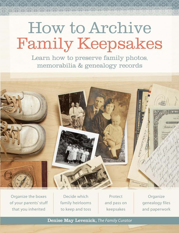 How to Archive Family Keepsakes: Learn How to Preserve Famil