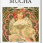 Alphonse Mucha: 1860-1939: the Artist As Visionary