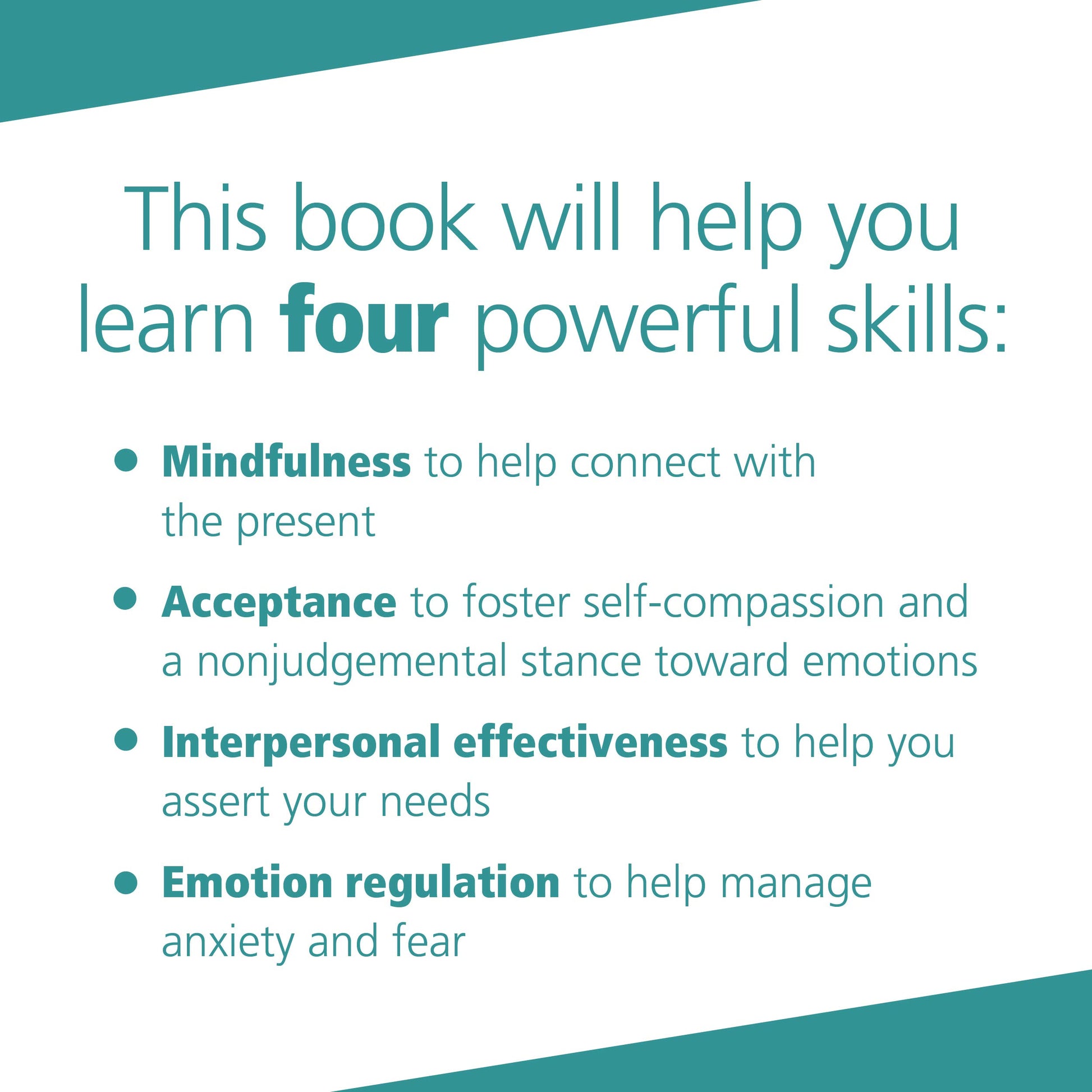 The Dialectical Behavior Therapy Skills Workbook for Anxiety: Breaking Free from Worry, Panic, PTSD, and Other Anxiety Symptoms
