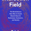 The Interaction Field: The Revolutionary New Way to Create Shared Value for Businesses, Customers, and Society