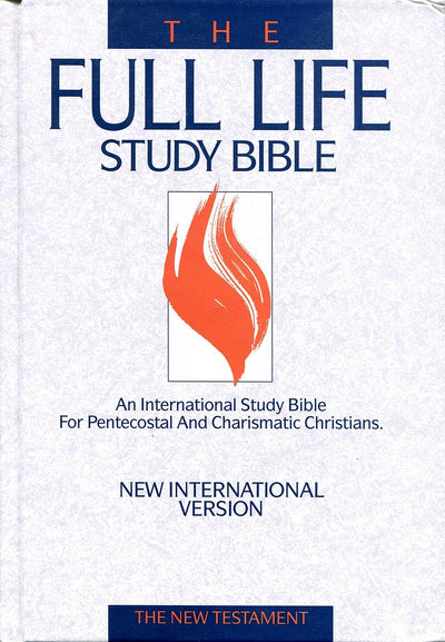 The Full Life Study Bible New Testament by Donald C. Stamps