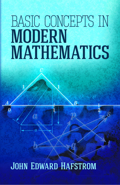Basic Concepts in Modern Mathematics (Dover Books on Mathematics)