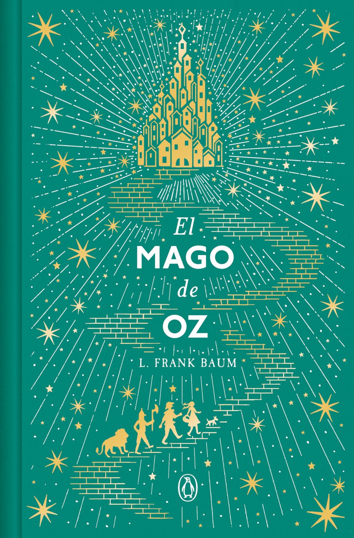 El mago de Oz (Edición conmemorativa) / The Wizard of Oz (Commemorative Edition) (Spanish Edition)