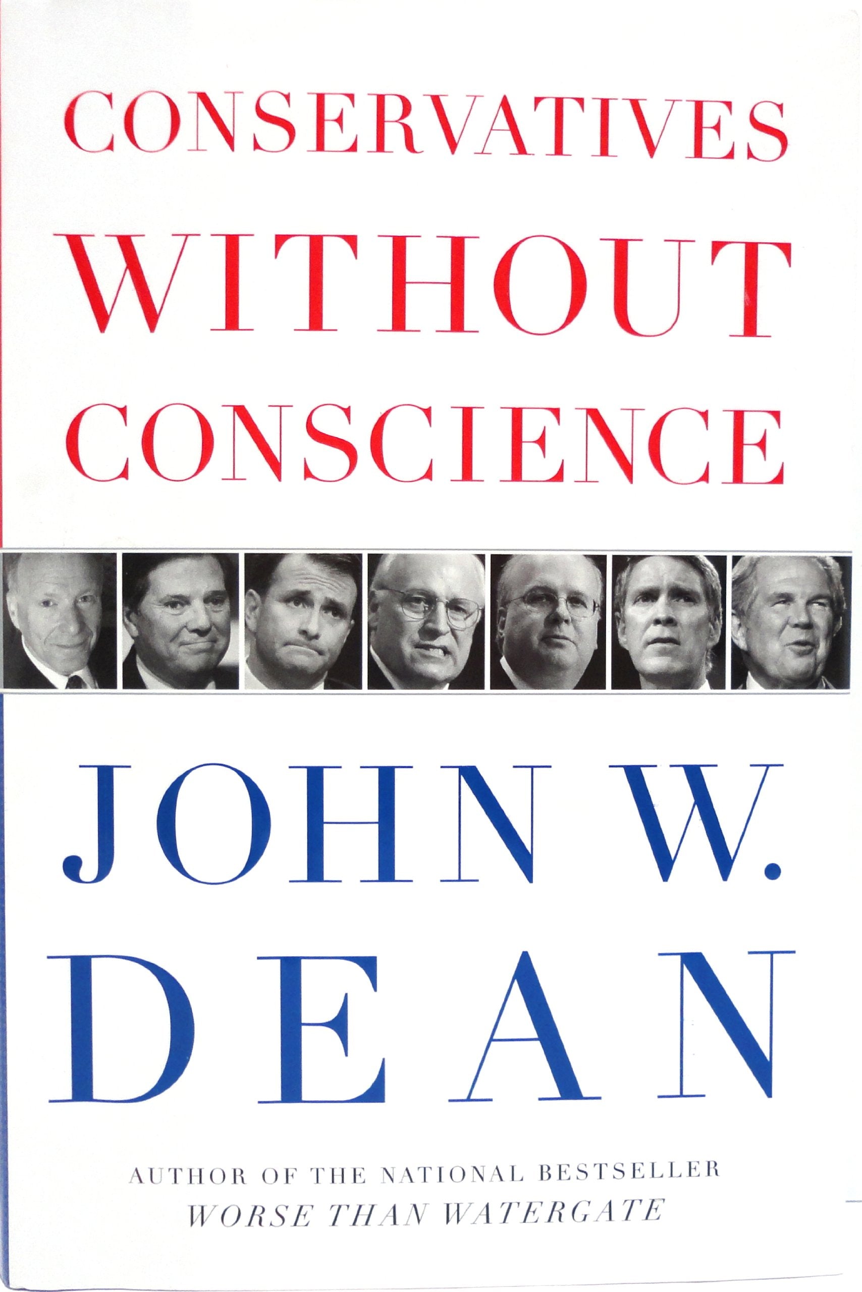 Conservatives Without Conscience