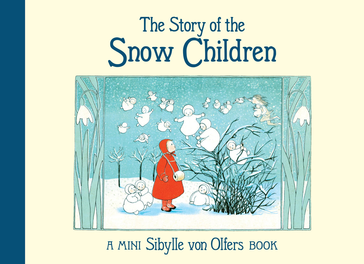 The Story of the Snow Children: Mini edition (Sibylle von Olfers Mini series)