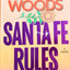 Santa Fe Rules