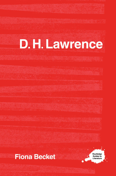 D.H. Lawrence (Routledge Guides to Literature)