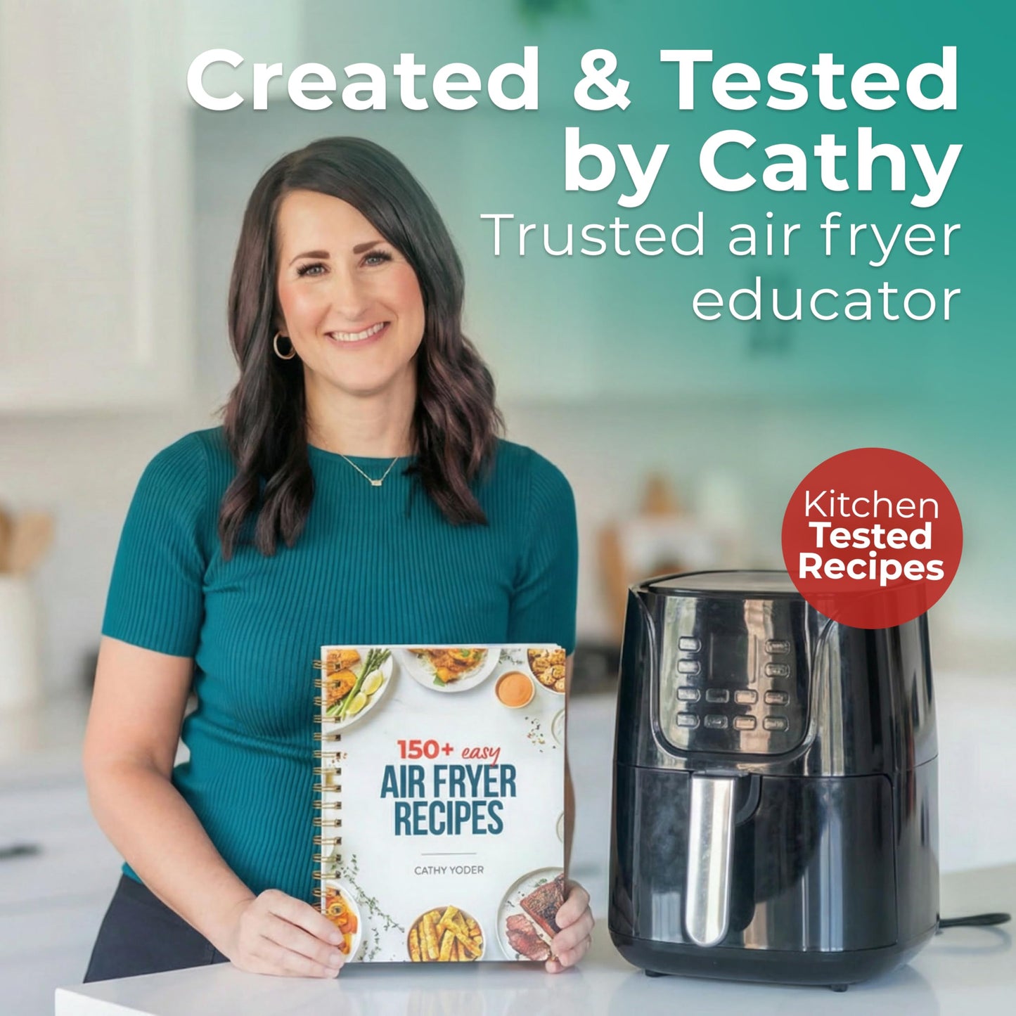 Cathy Yoder's Air Fryer Cookbook: Air Fryer Cookbook for Beginners to Advanced, 150+ Easy, Delicious, Healthy Air Fryer Recipes Cookbook, Cooking Effortless AirFryer Meals with Pictures Cook Book