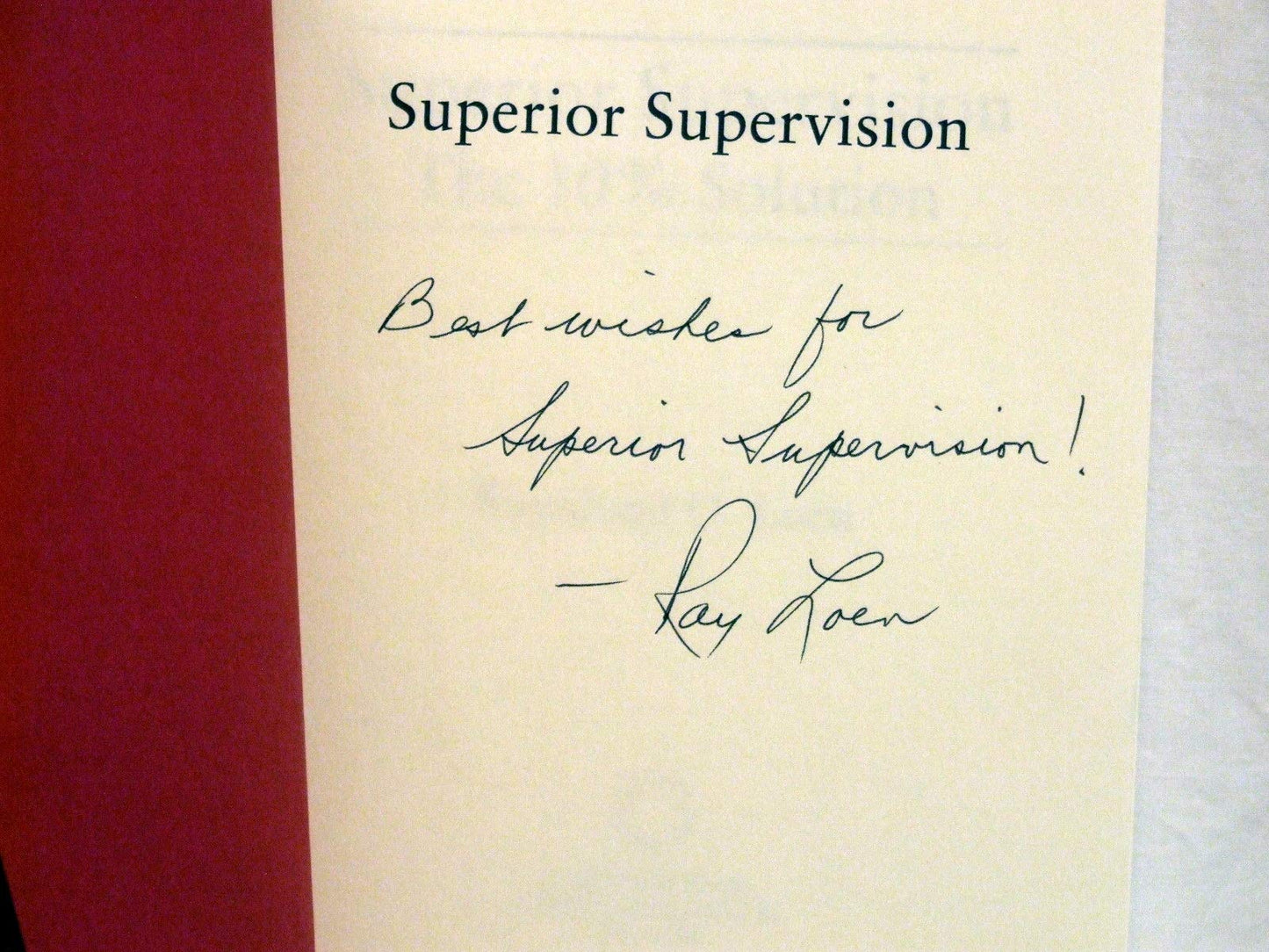 Superior Supervision: The 10% Solution
