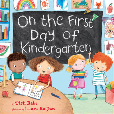 On the First Day of Kindergarten: A Fun School Countdown Story About First-Day Excitement for Children (Ages 4-8)