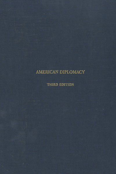 American Diplomacy: A History