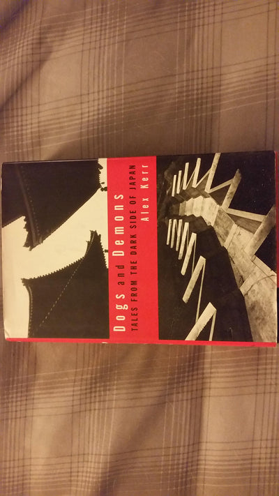 Dogs and Demons: Tales From the Dark Side of Modern Japan