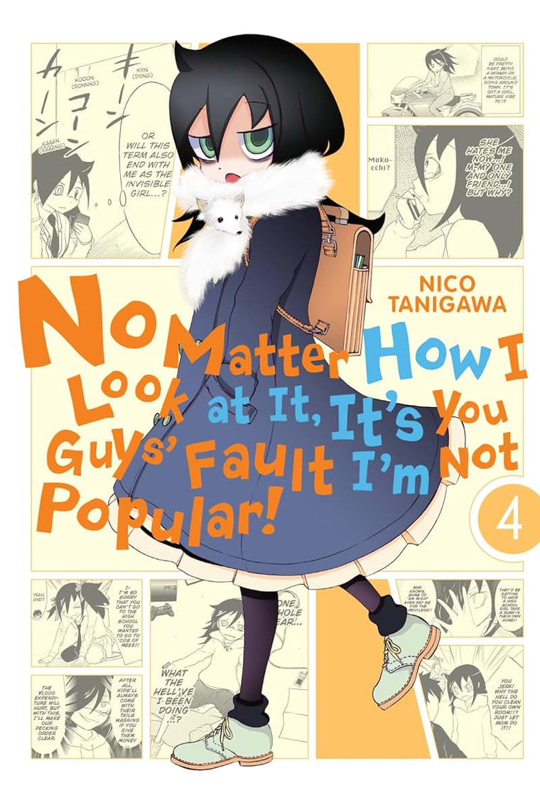 No Matter How I Look at It, It's You Guys' Fault I'm Not Popular!, Vol. 4 (Volume 4) (No Matter How I Look at It, It's You Guys' Fault I'm Not Popular!, 4)