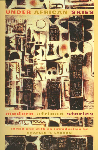 Under African Skies: Modern African Stories