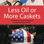 Less Oil or More Caskets: The National Security Argument for Moving Away From Oil