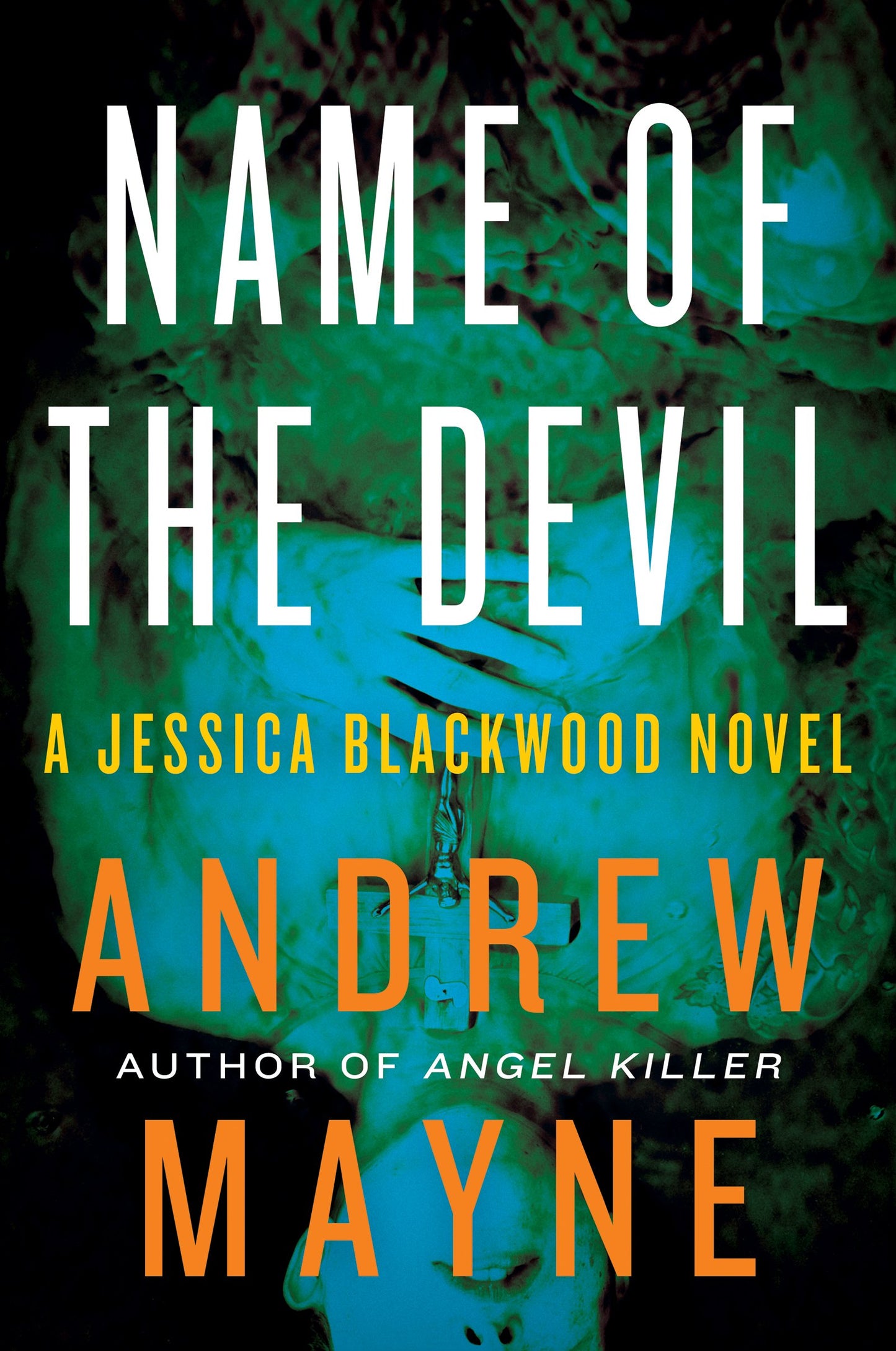 Name of the Devil: A Jessica Blackwood Novel (Jessica Blackwood, 2)