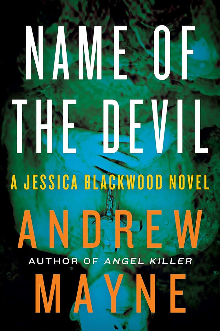 Name of the Devil: A Jessica Blackwood Novel (Jessica Blackwood, 2)