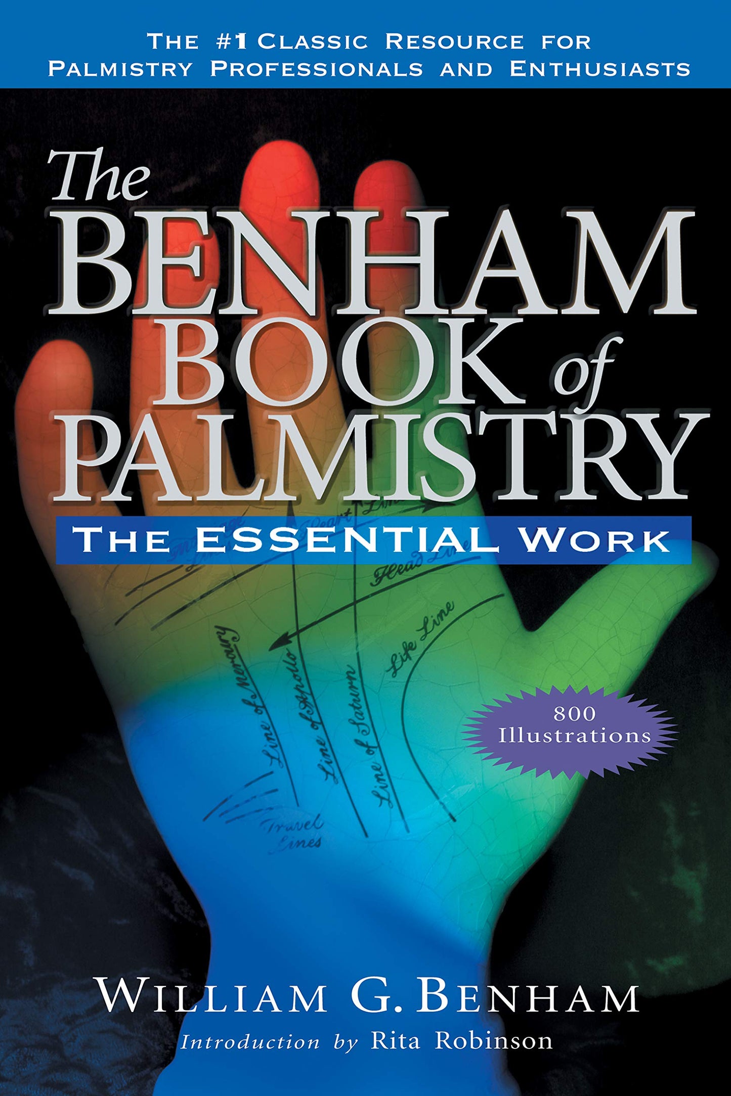 The Benham Book of Palmistry, Revised: The Essential Work