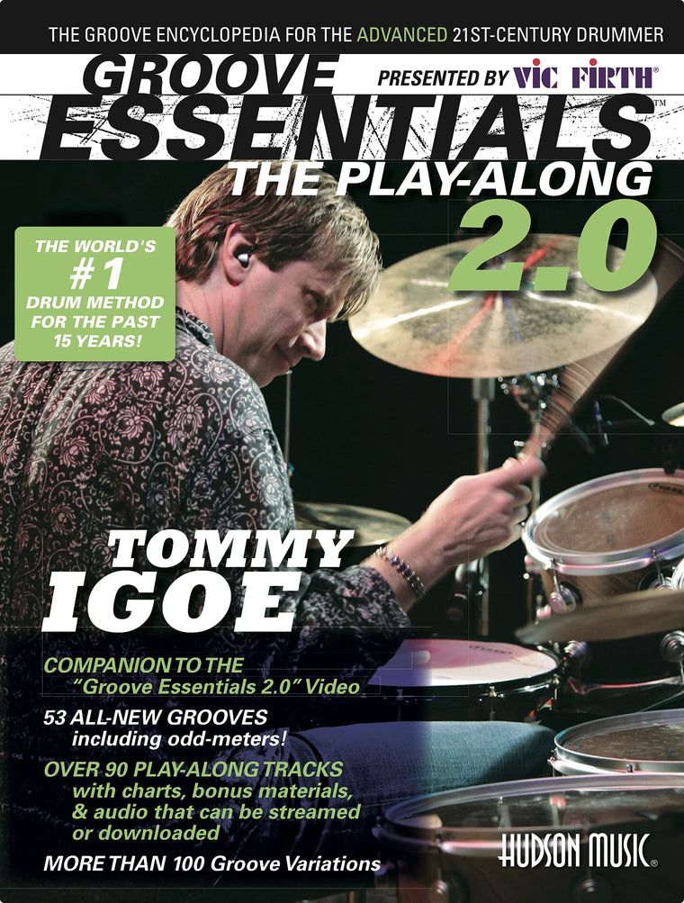 Vic Firth Presents Groove Essentials 2.0 with Tommy Igoe: The Groove Encyclopedia for the Advanced 21st-Century Drummer