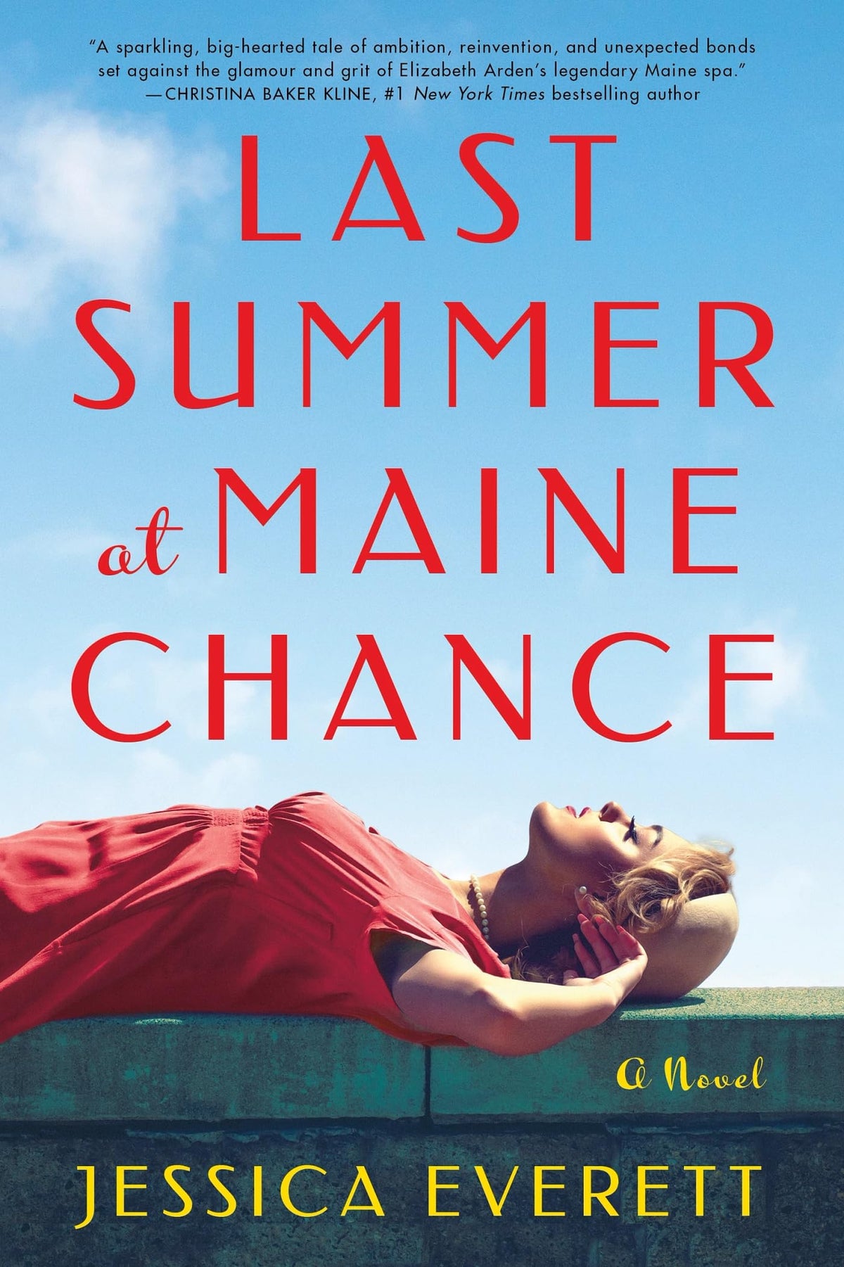 Last Summer at Maine Chance: A Novel