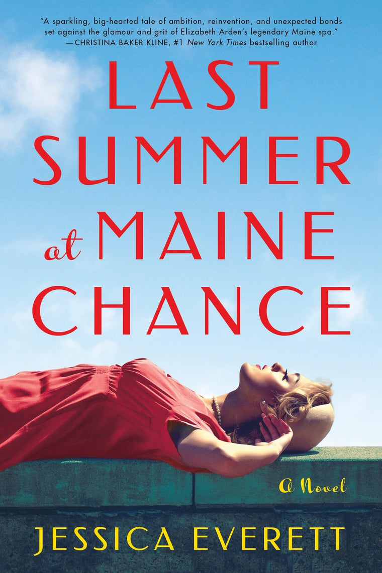 Last Summer at Maine Chance: A Novel