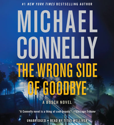 The Wrong Side of Goodbye (A Harry Bosch Novel, 19)