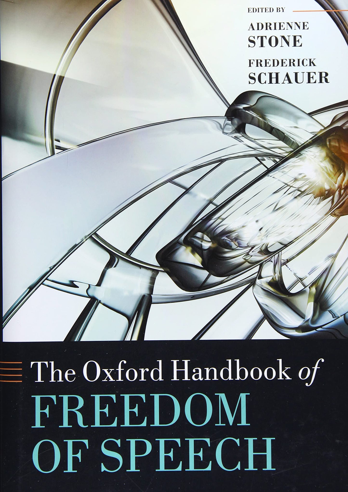 The Oxford Handbook of Freedom of Speech (Oxford Handbooks)