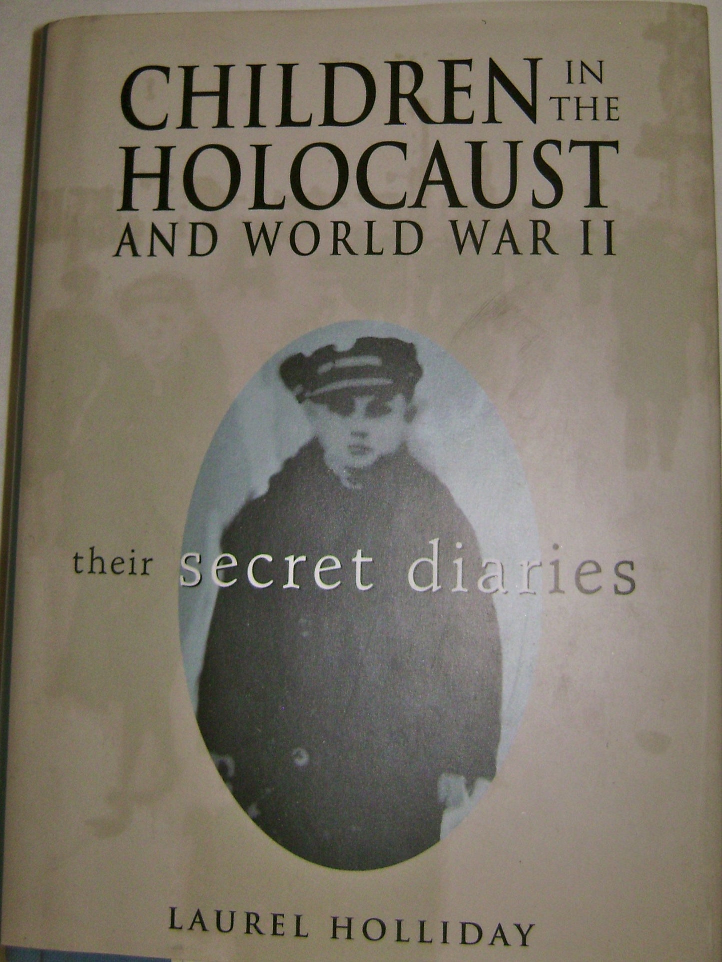 Children in the Holocaust and World War II: Children's Diaries of World War II